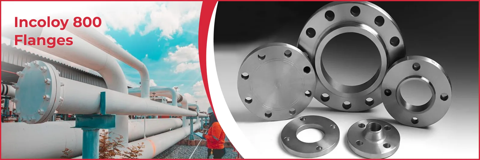 Incoloy 800 Flanges Manufacturer & Supplier
